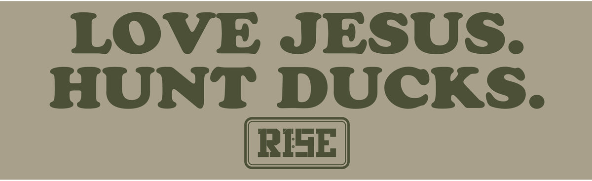 LOVE JESUS. HUNT DUCKS. - BUMPER STICKER