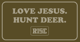 LOVE JESUS. HUNT DEER. - STICKER