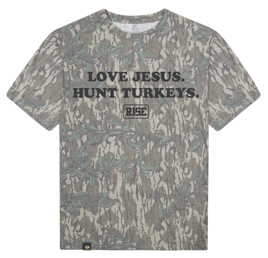LOVE JESUS. HUNT TURKEYS. Tee