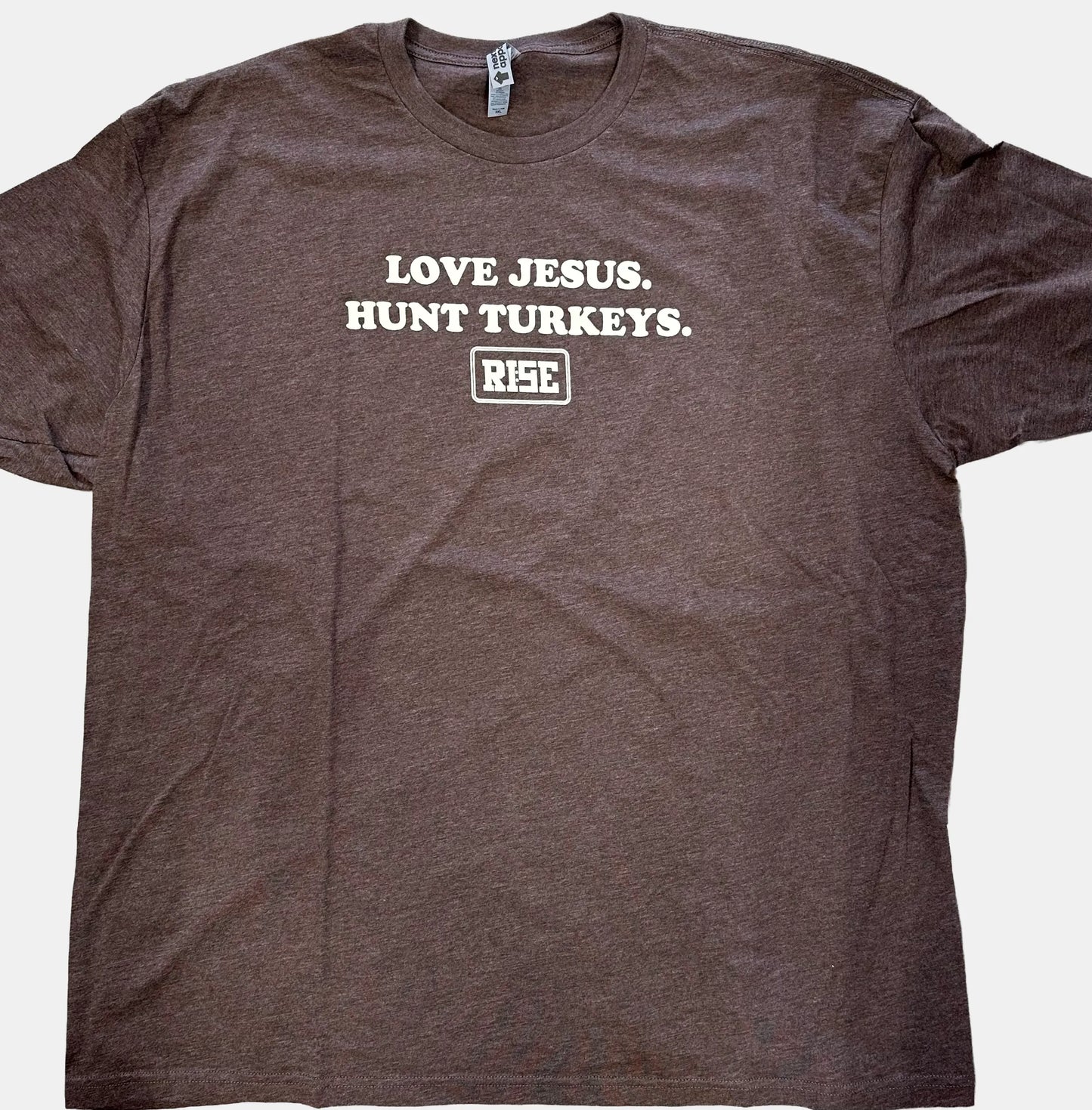 LOVE JESUS. HUNT TURKEYS. Tee