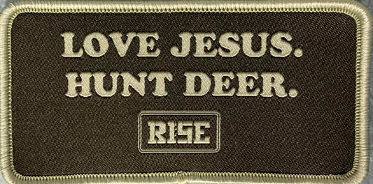LOVE JESUS. HUNT DEER. - Patch