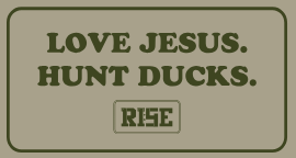 LOVE JESUS. HUNT DUCKS. - STICKER