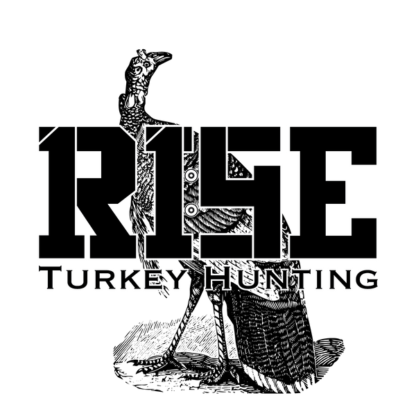 RISE Turkey Hunting