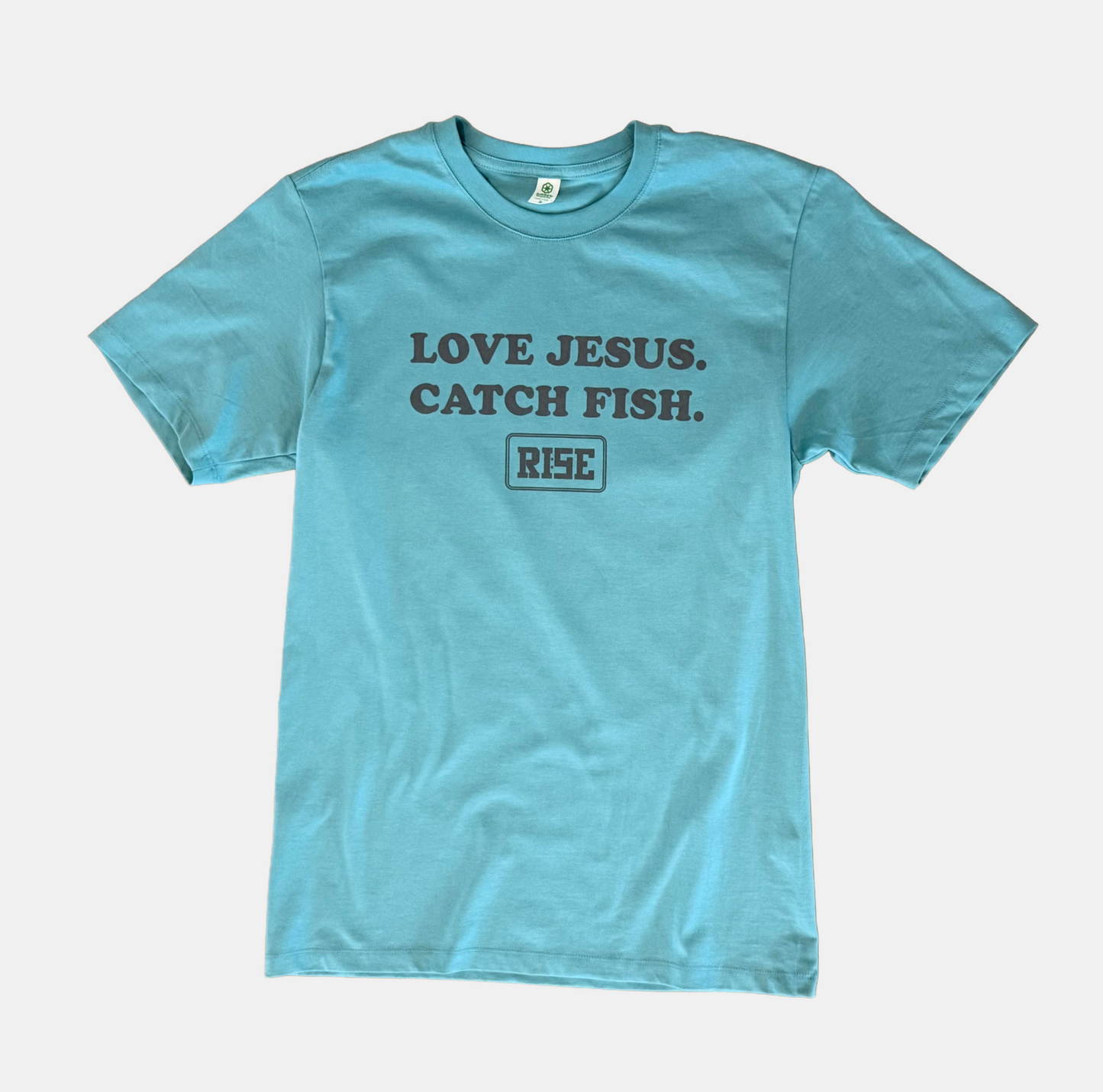 LOVE JESUS. CATCH FISH. - Tee