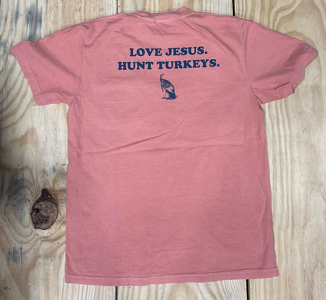 LOVE JESUS. HUNT TURKEYS.  Comfort Colors